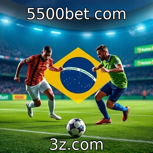 5500bet com O Crescimento Exponencial das Apostas Esportivas no Brasil